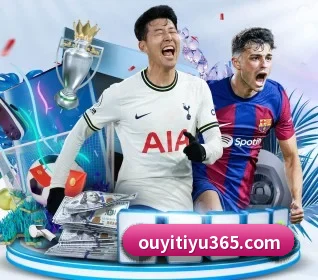 欧亿体育 APP - oetysports
